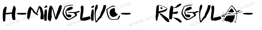 H-MingLiUC-03 Regula字体转换